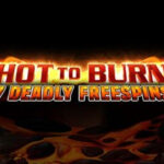 Hot to Burn 7 Deadly Freespin